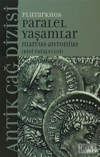 Paralel Yaşamlar Marcus Antonius (Bioi Paralelloi)